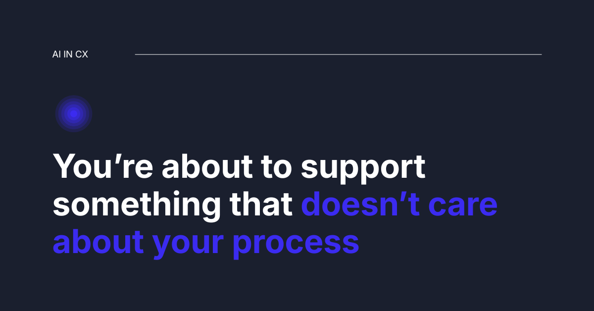 Assistant driven support