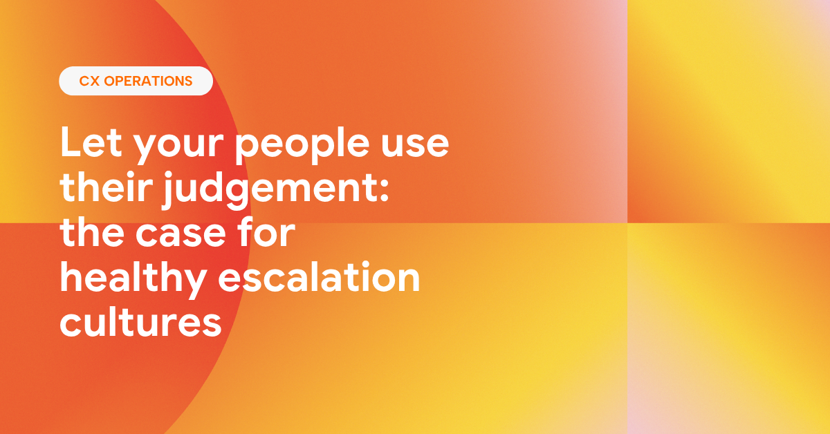 Escalations in customer support