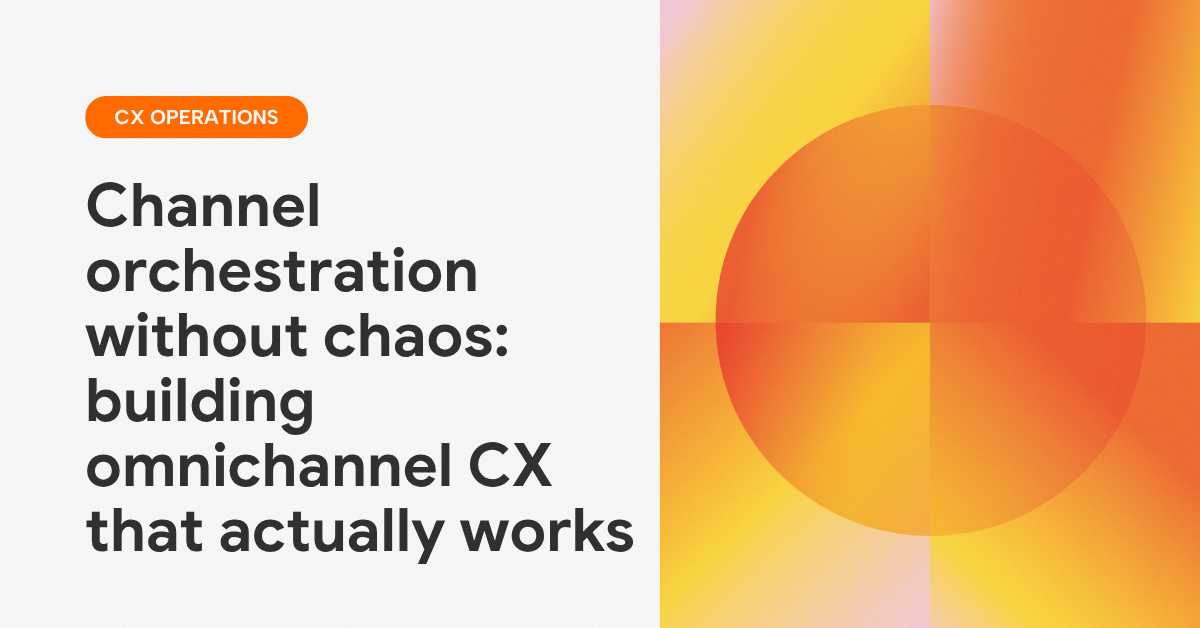 Omnichannel CX that actually works