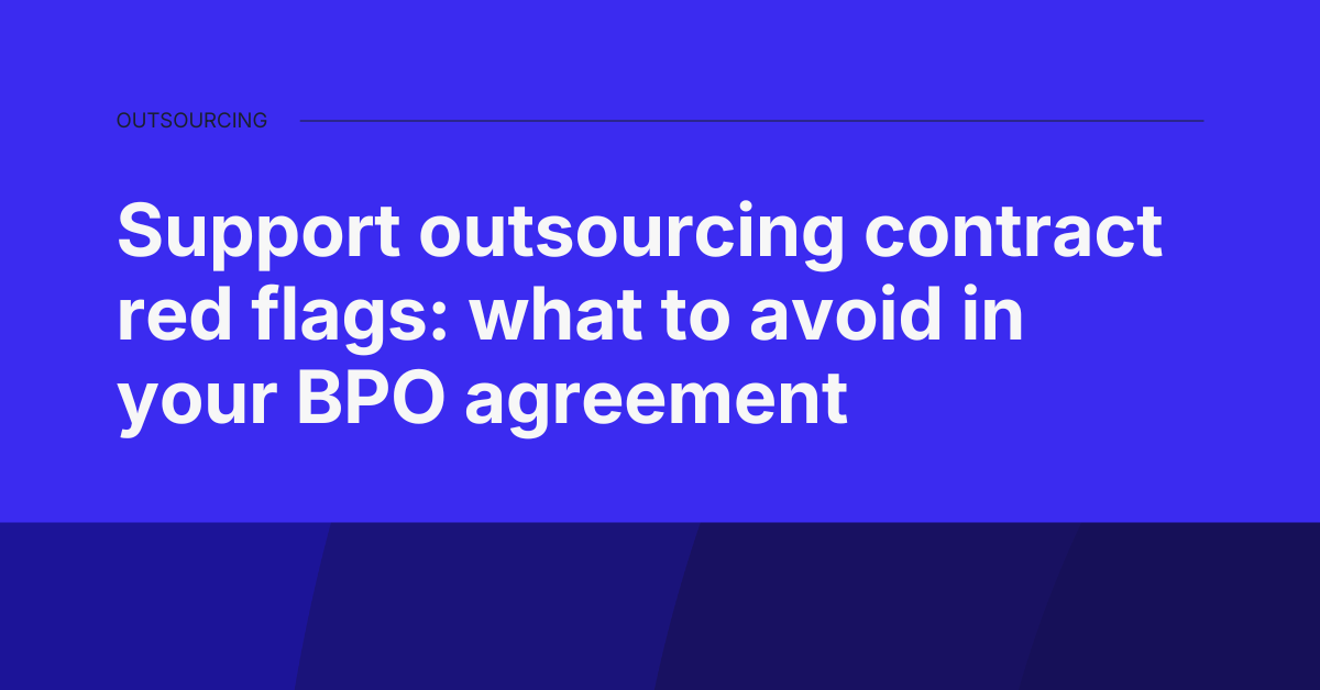 Outsourcing contract red flags